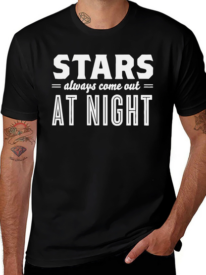 Stars Always Come Out at Night T-Shirt
