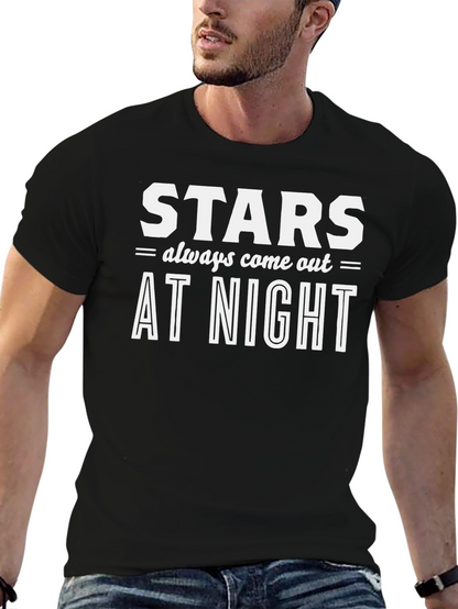 Stars Always Come Out at Night T-Shirt