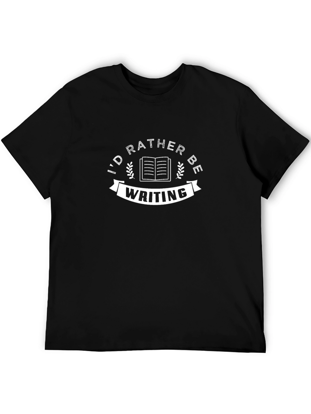 Id Rather Be Writing Graphic T-Shirt