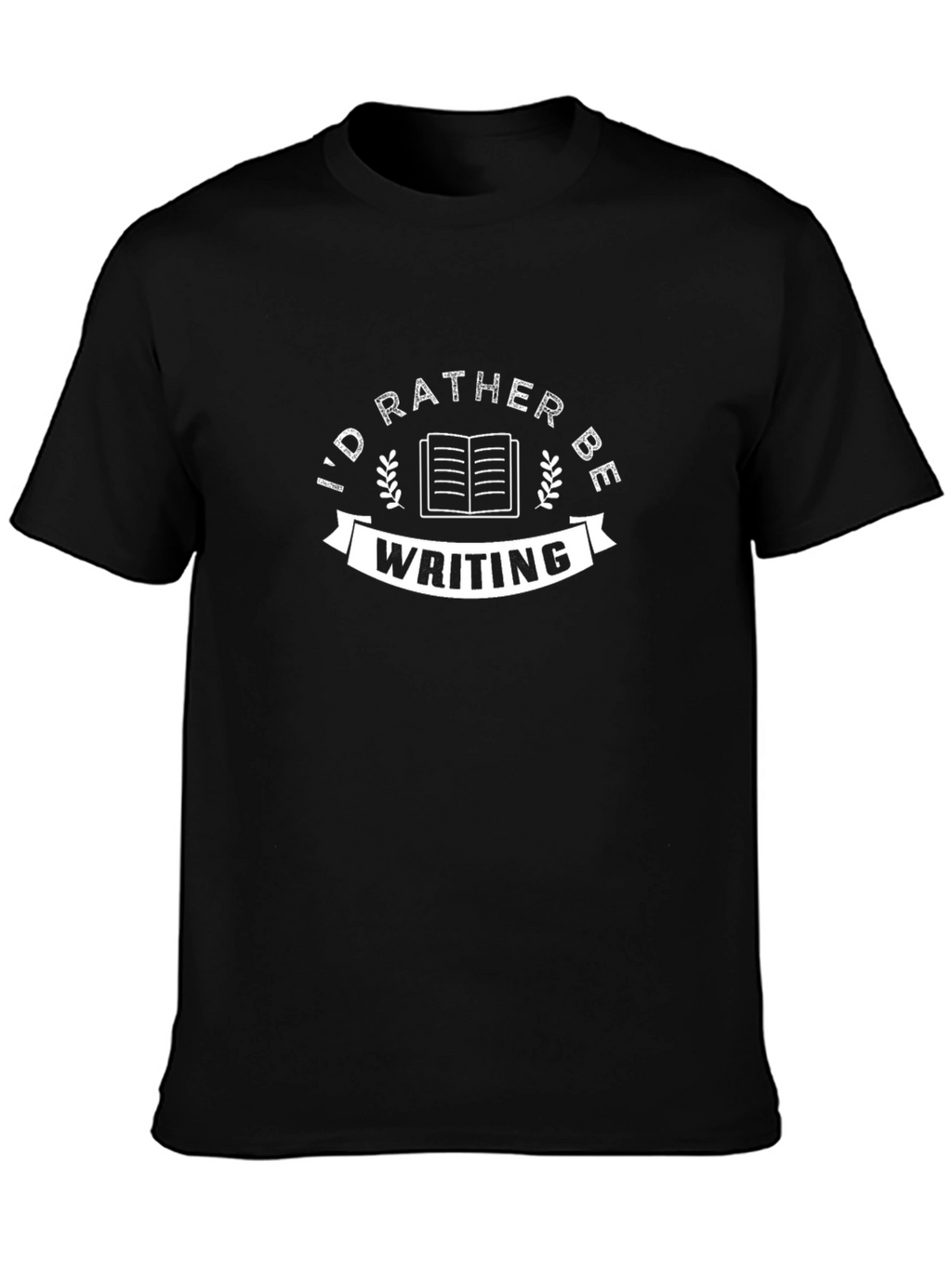 Id Rather Be Writing Graphic T-Shirt