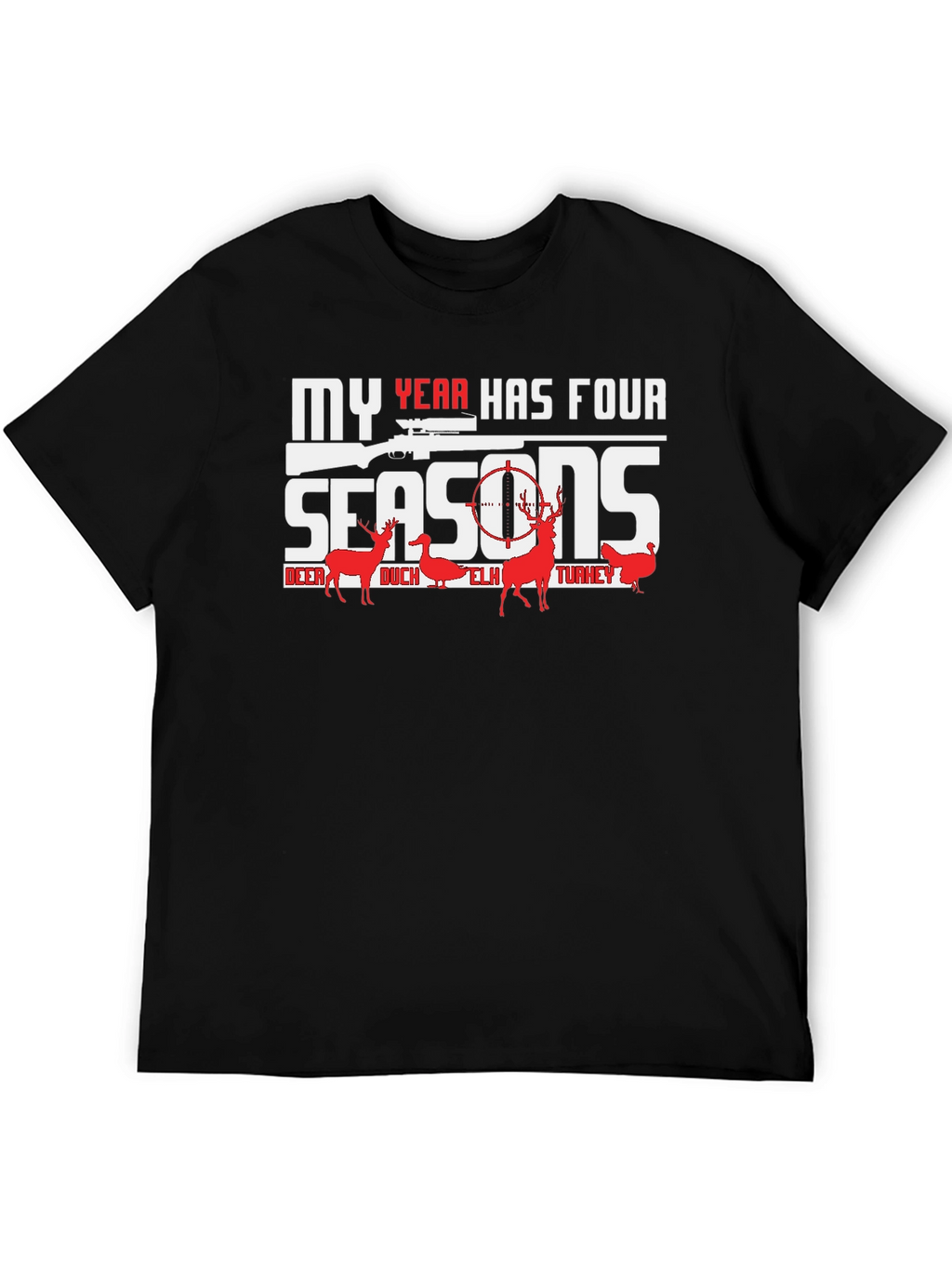 My Year Has Four Seasons Hunting Graphic T-Shirt