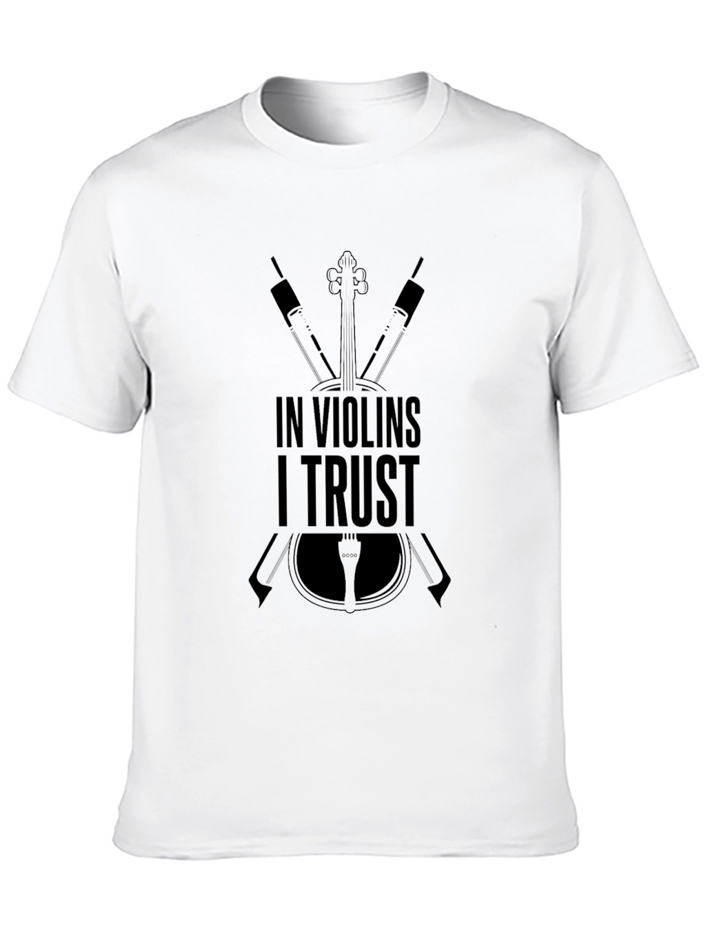 In Violins I Trust T-Shirt - Music Lover Tee