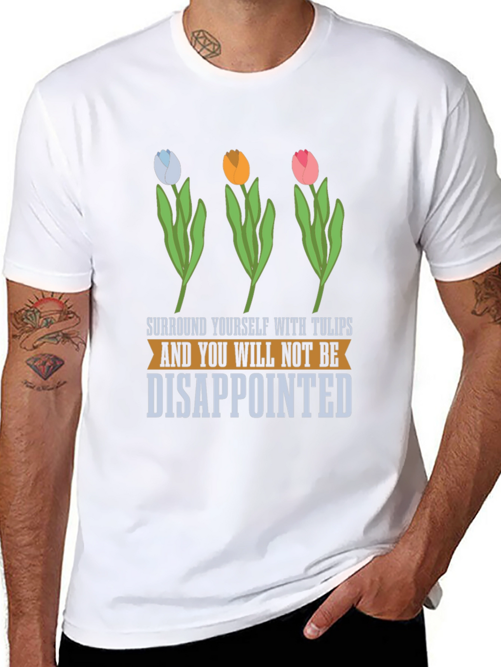 Tulips T-Shirt: Surround Yourself with Joy
