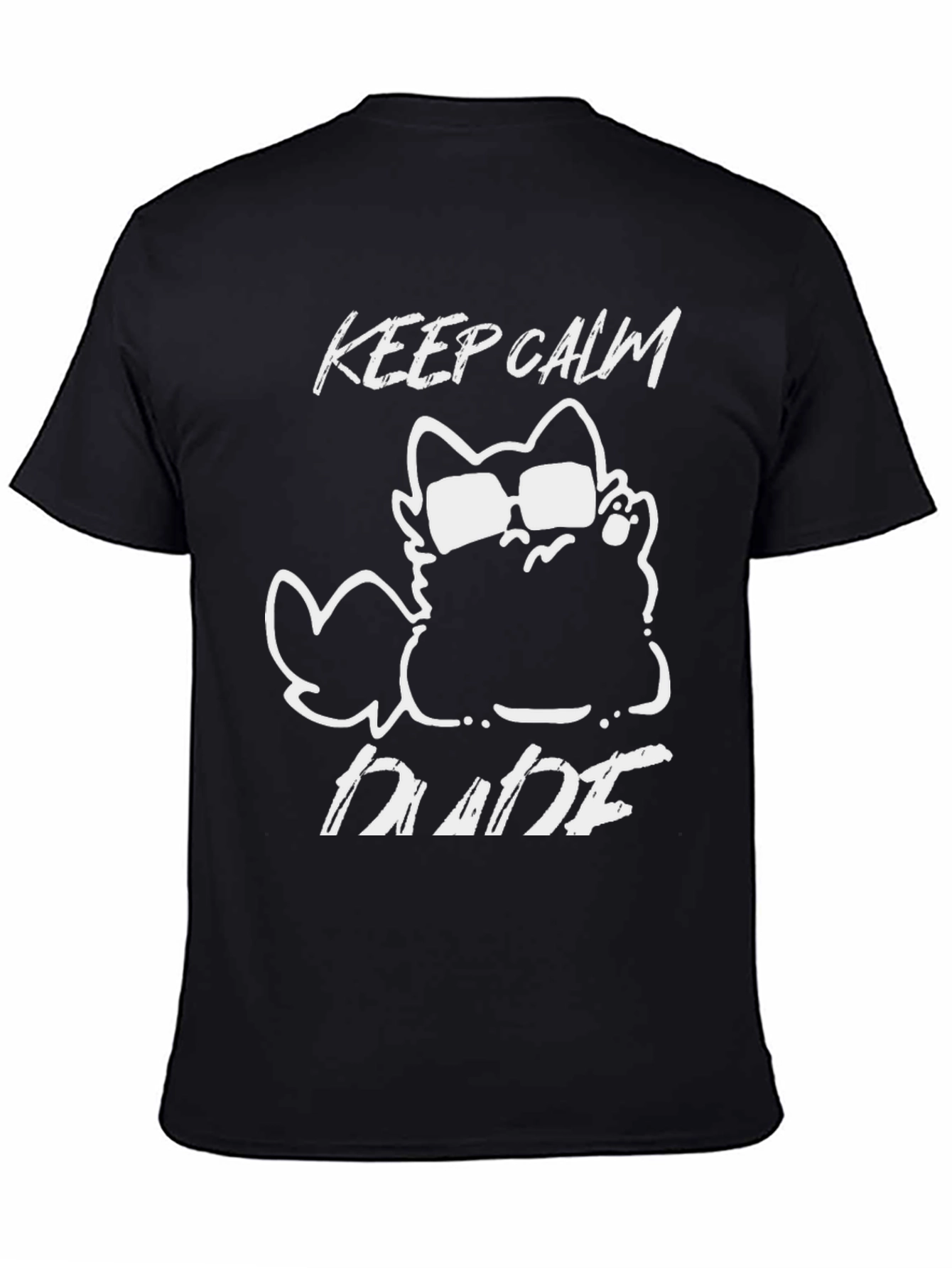 Keep Calm Dude Cat Graphic T-Shirt