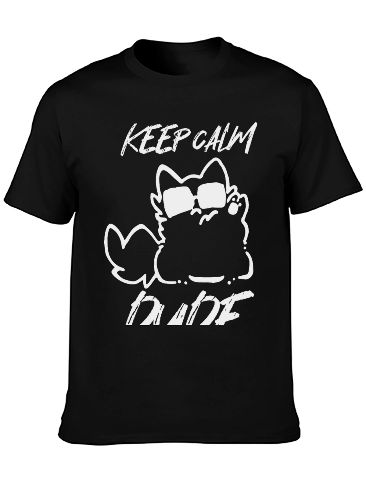 Keep Calm Dude Cat Graphic T-Shirt