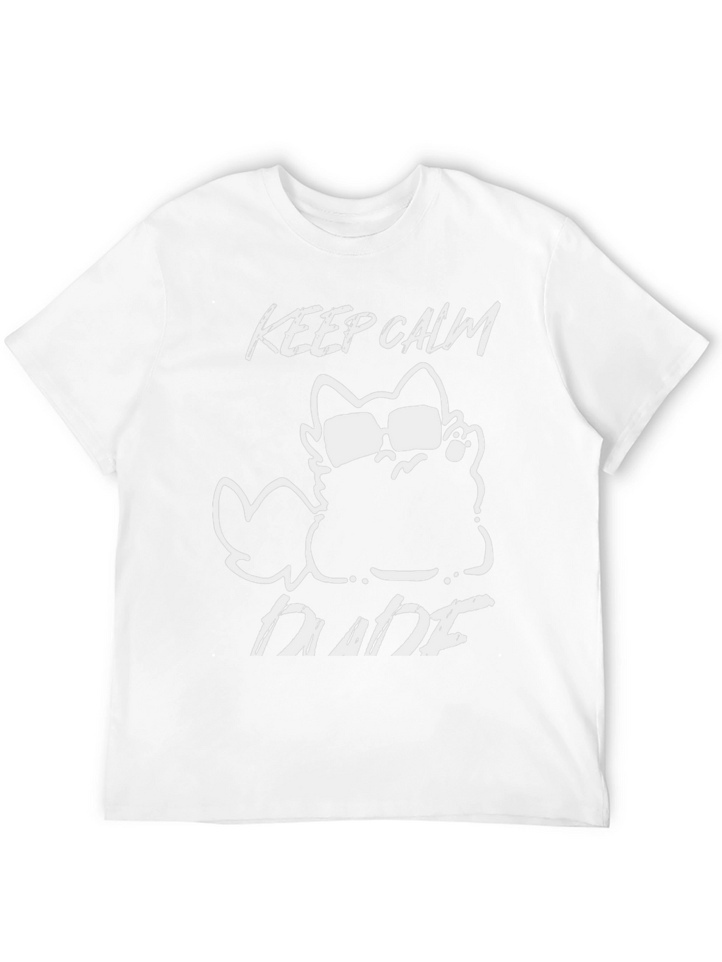 Keep Calm Dude Cat Graphic T-Shirt