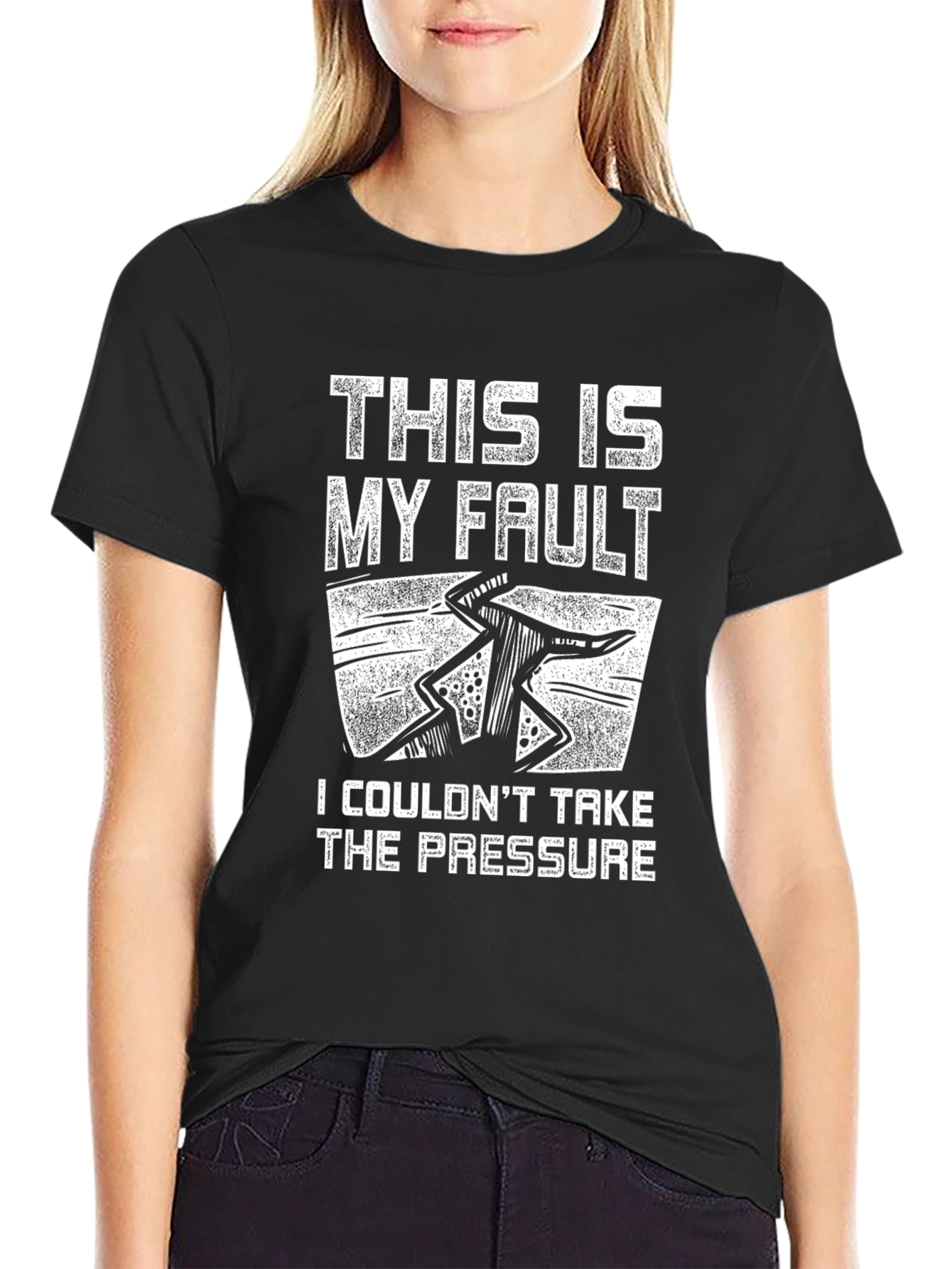This Is My Fault Funny Graphic Tee - Pressure Humor T-Shirt