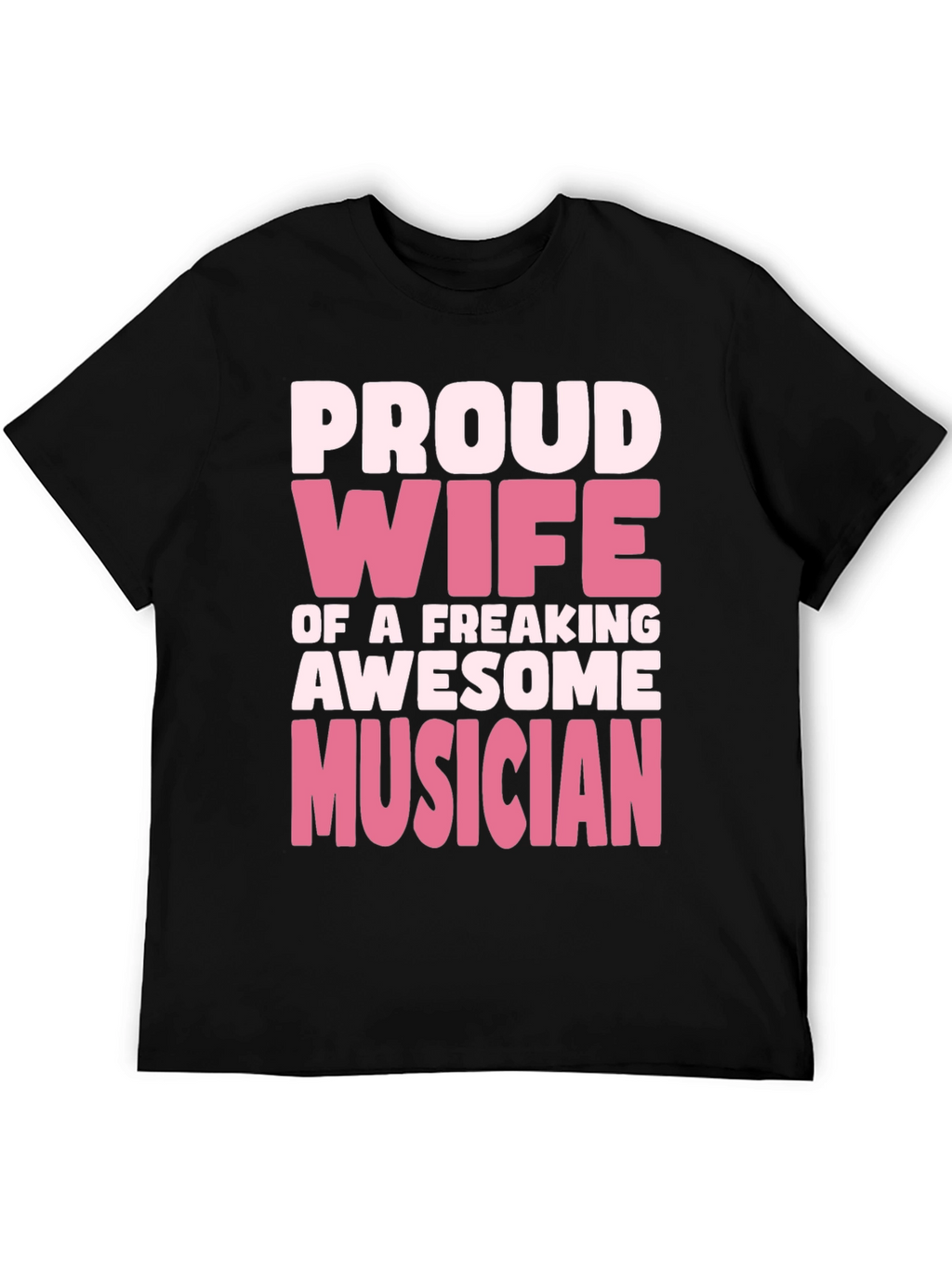 Proud Wife Musician Black T-Shirt