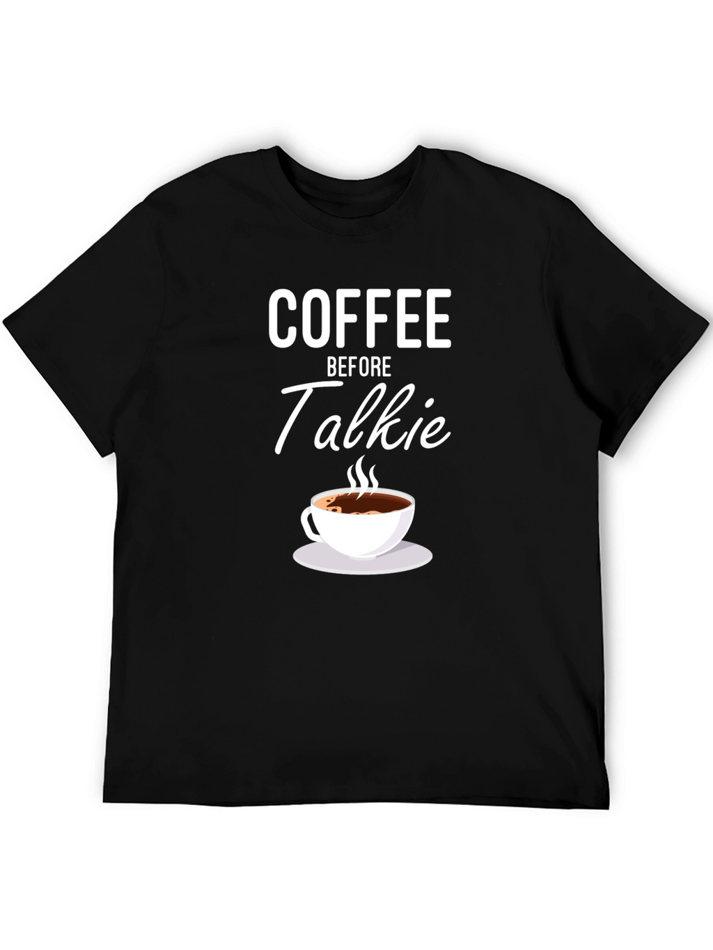 Coffee Before Talkie Graphic Tee