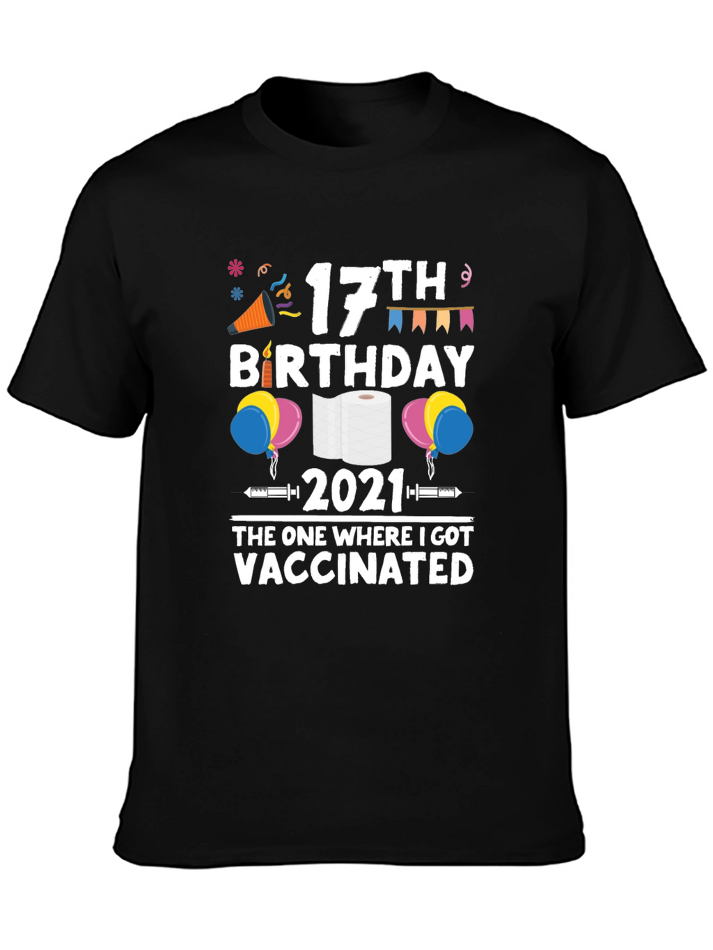 17th Birthday Vaccinated 2021 T-Shirt