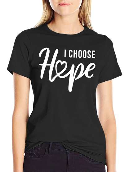 I Choose Hope T-Shirt - Inspirational Graphic Tee
