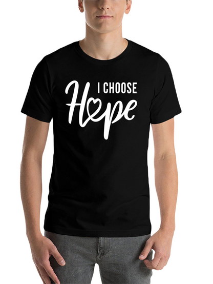 I Choose Hope T-Shirt - Inspirational Graphic Tee