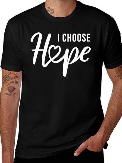 I Choose Hope T-Shirt - Inspirational Graphic Tee