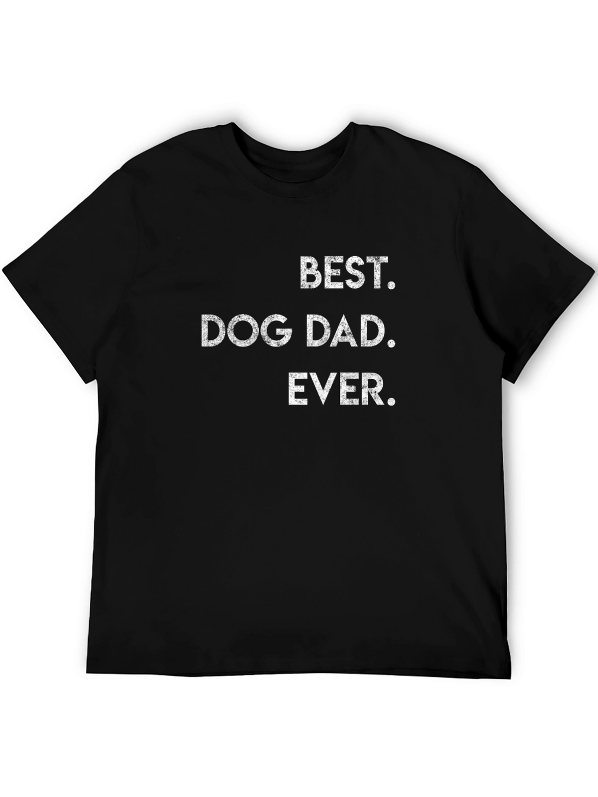 Best Dog Dad Ever T-Shirt | Stylish Mens Tee