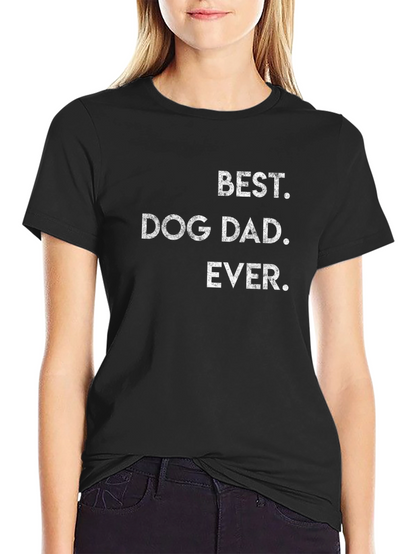 Best Dog Dad Ever T-Shirt | Stylish Mens Tee