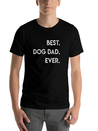 Best Dog Dad Ever T-Shirt | Stylish Mens Tee