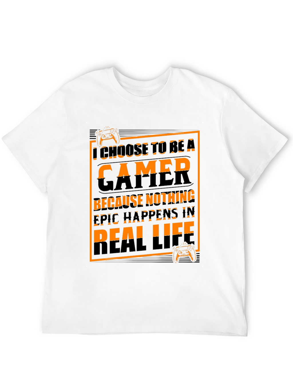 Gamer T-Shirt - I Choose to Be a Gamer