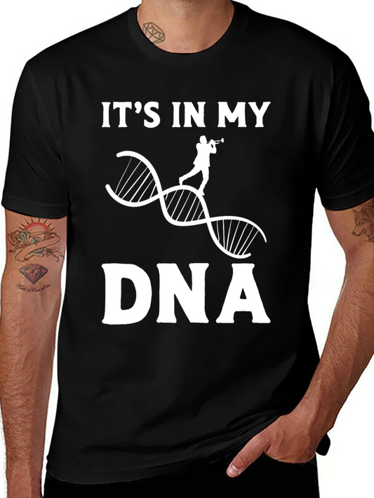 Its In My DNA T-Shirt: Musician Edition