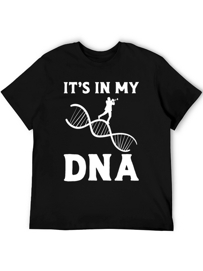 Its In My DNA T-Shirt: Musician Edition