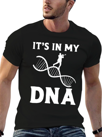 Its In My DNA T-Shirt: Musician Edition