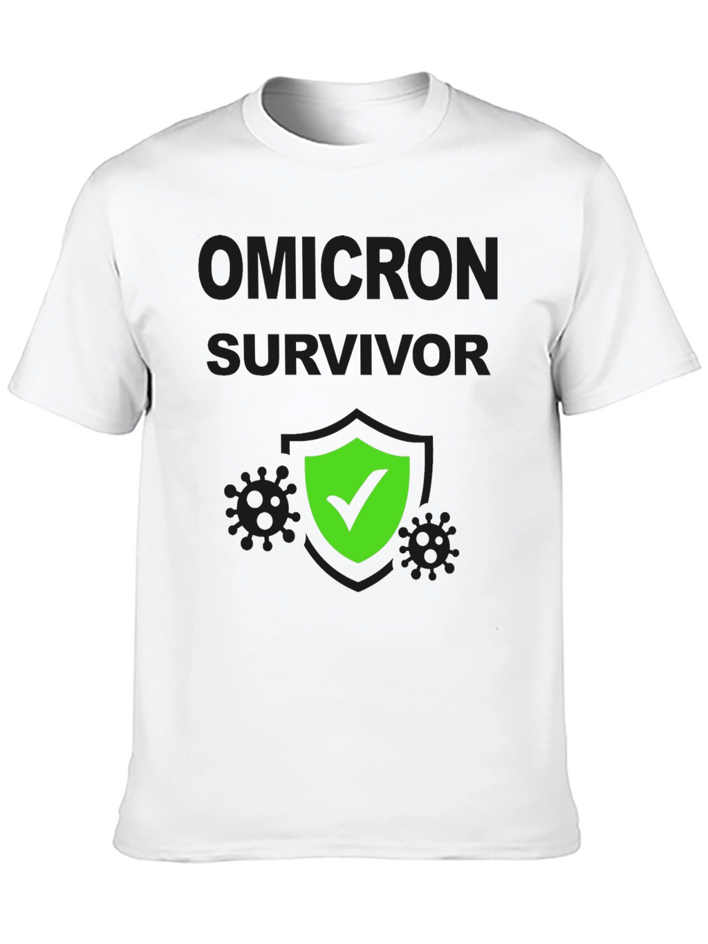 Omicron Survivor T-Shirt - Pandemic Humor Tee