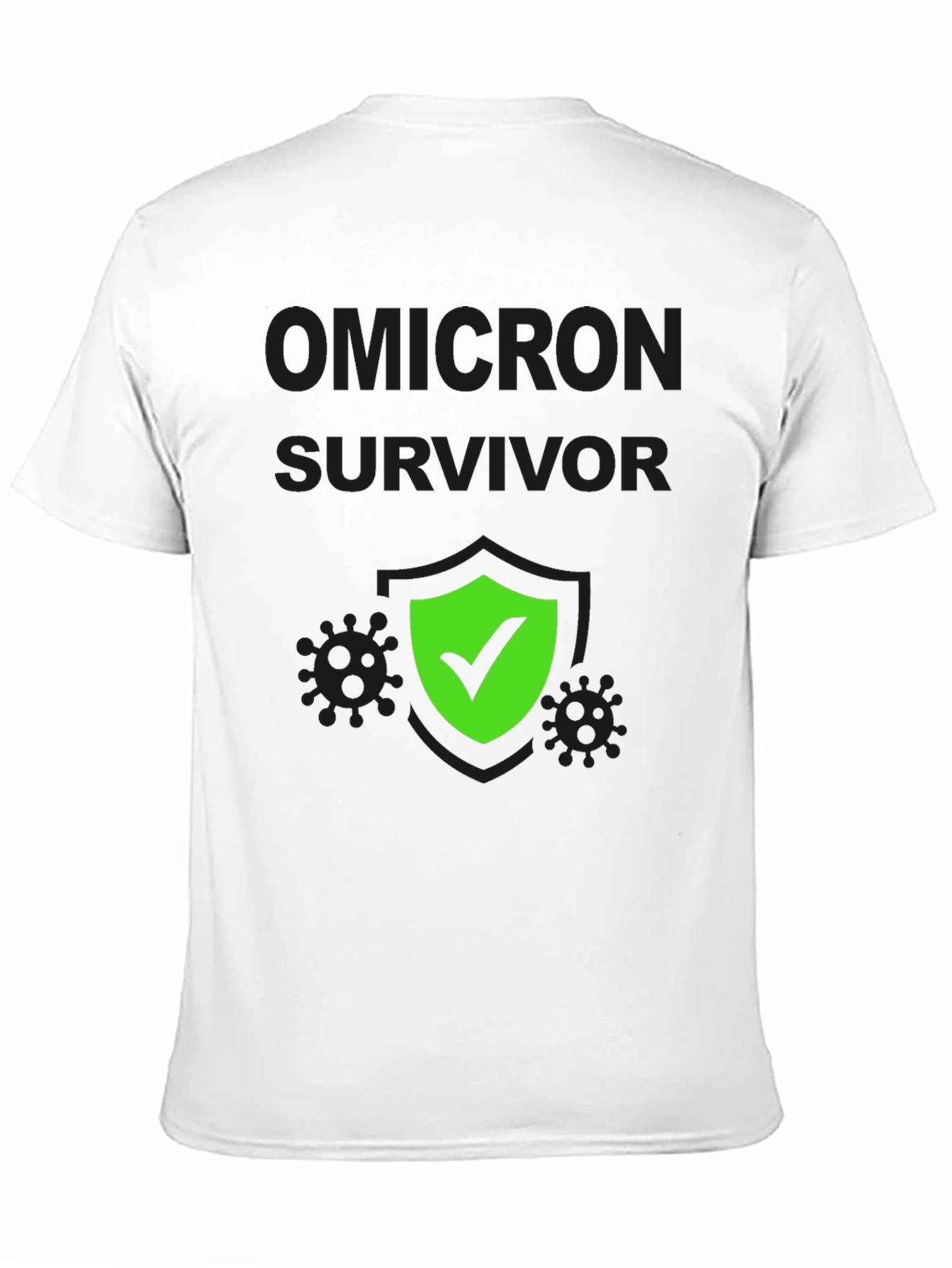 Omicron Survivor T-Shirt - Pandemic Humor Tee