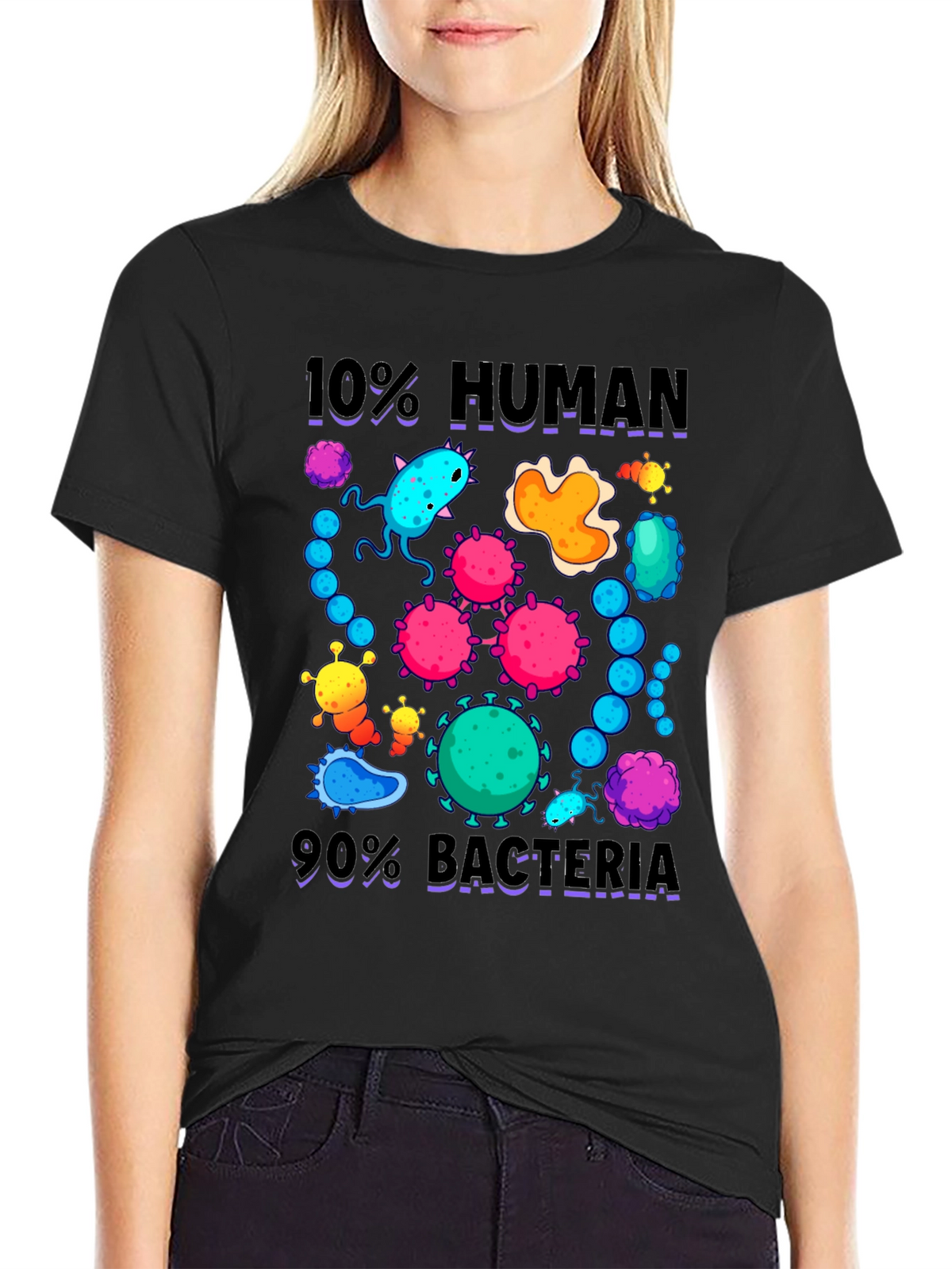 10% Human 90% Bacteria Graphic T-Shirt