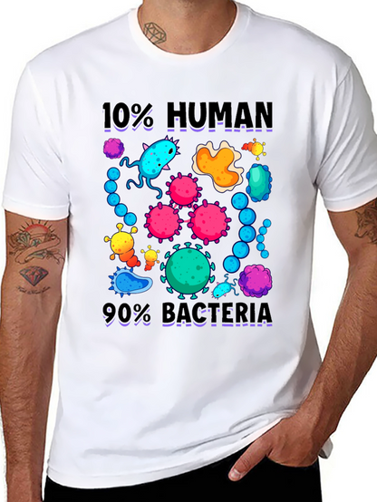 10% Human 90% Bacteria Graphic T-Shirt