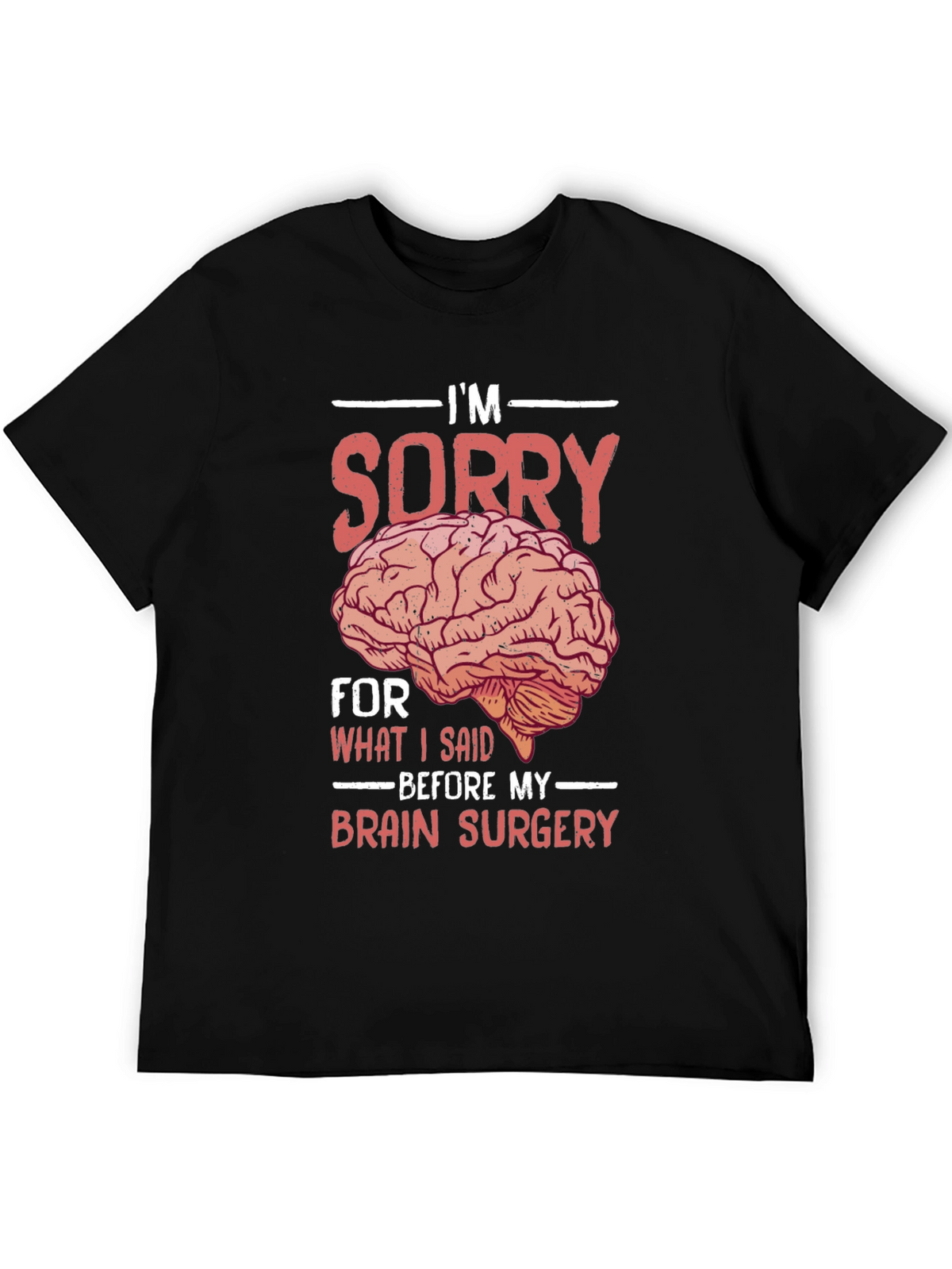 Funny Brain Surgery Graphic T-Shirt