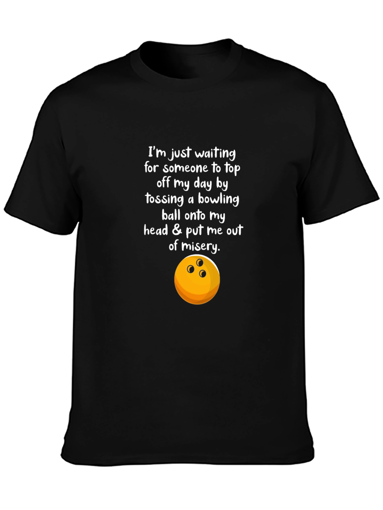 Humorous Bowling T-Shirt - Misery Graphic Tee