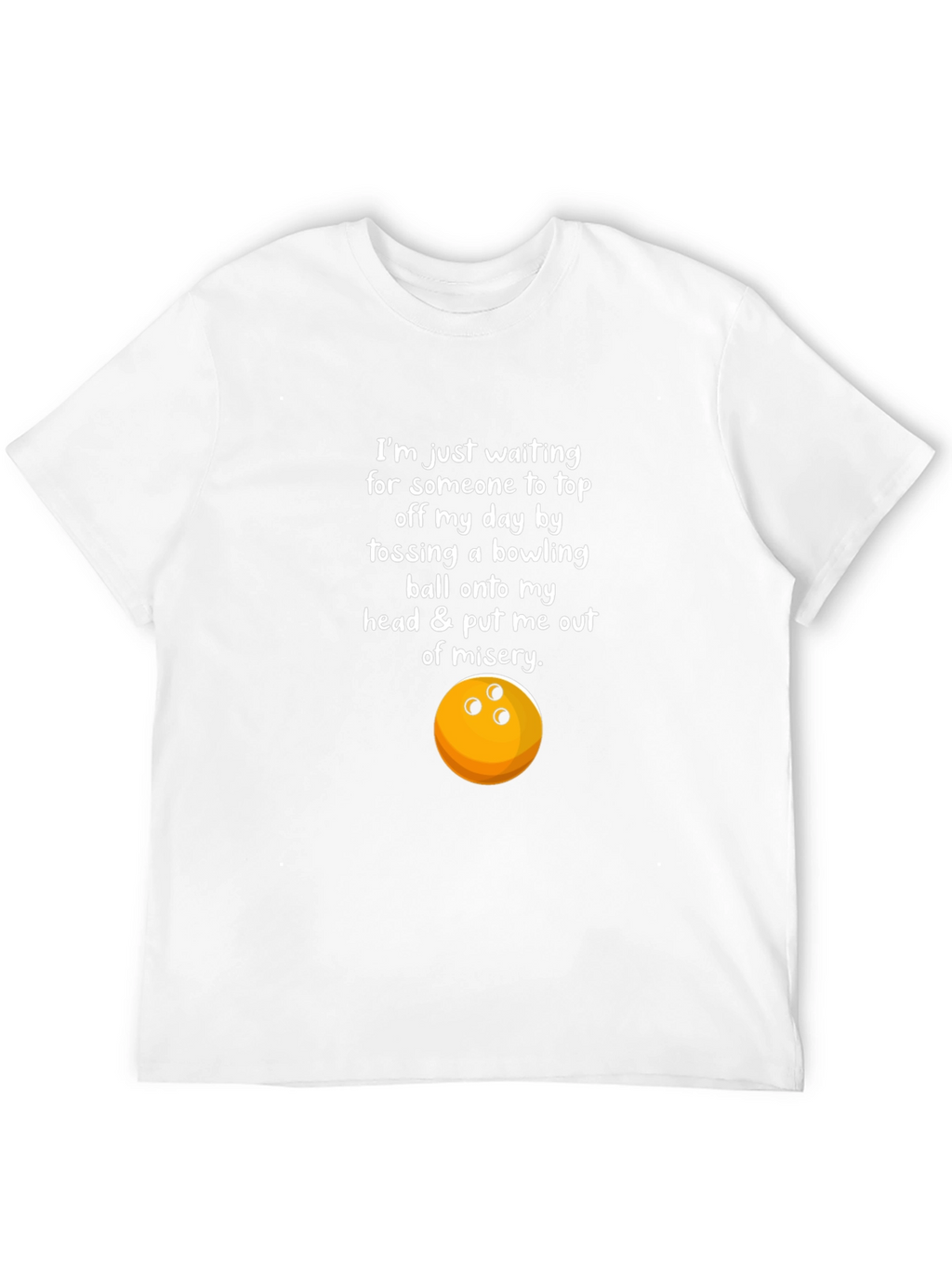 Humorous Bowling T-Shirt - Misery Graphic Tee