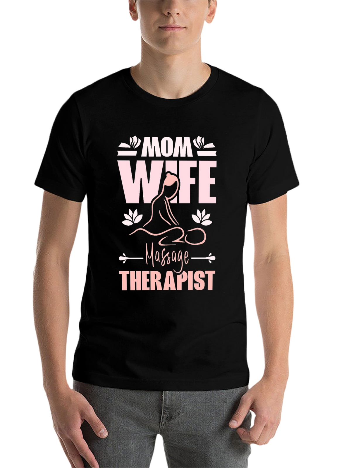 Mom Wife Massage Therapist Graphic T-Shirt
