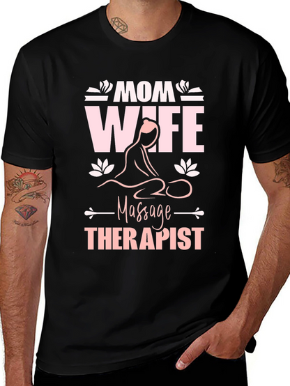 Mom Wife Massage Therapist Graphic T-Shirt