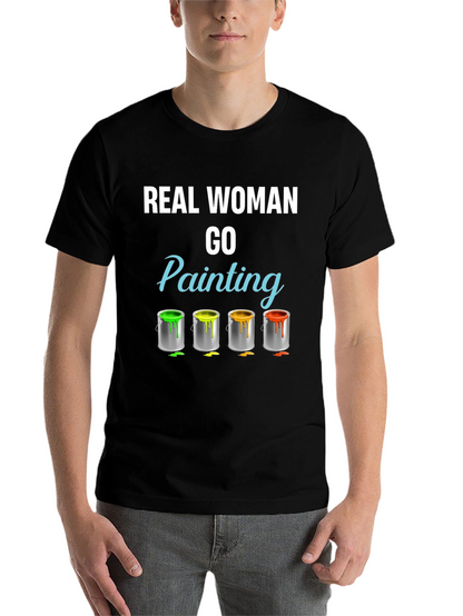 Real Woman Go Painting T-Shirt