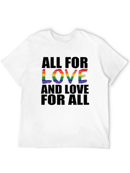 All For Love T-Shirt - Rainbow Pride Design