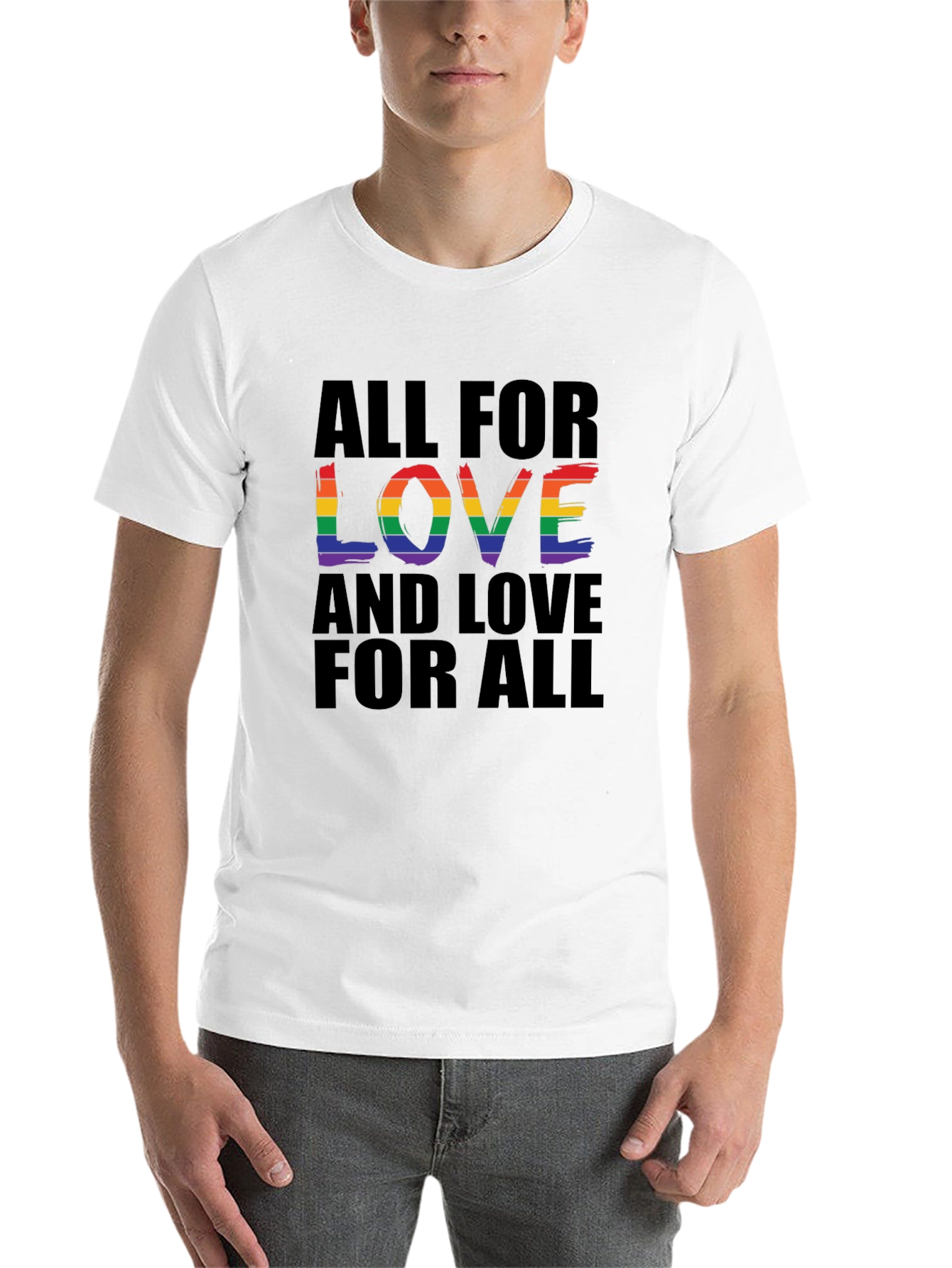 All For Love T-Shirt - Rainbow Pride Design