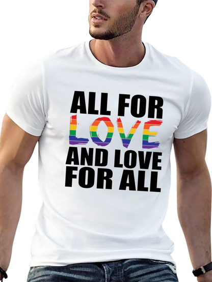 All For Love T-Shirt - Rainbow Pride Design