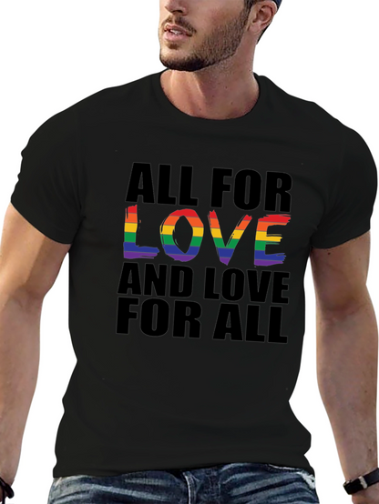 All For Love T-Shirt - Rainbow Pride Design