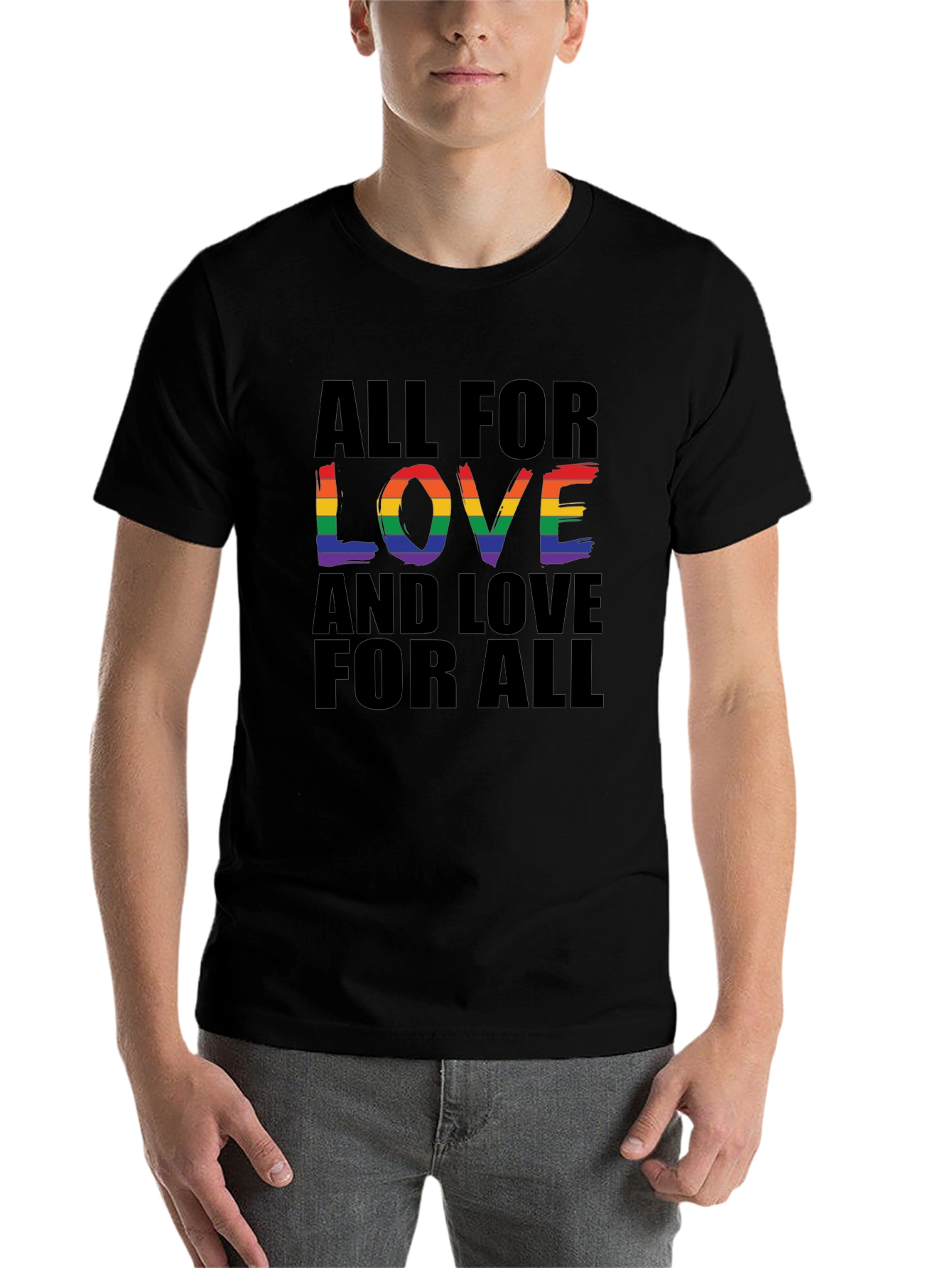 All For Love T-Shirt - Rainbow Pride Design