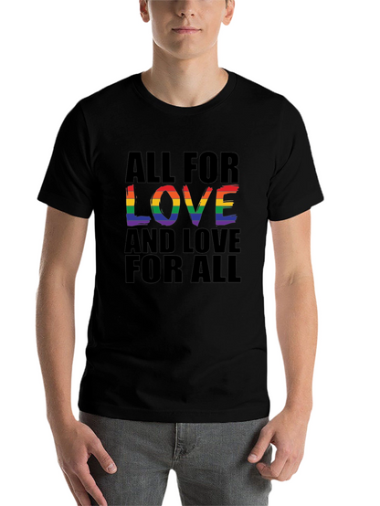 All For Love T-Shirt - Rainbow Pride Design