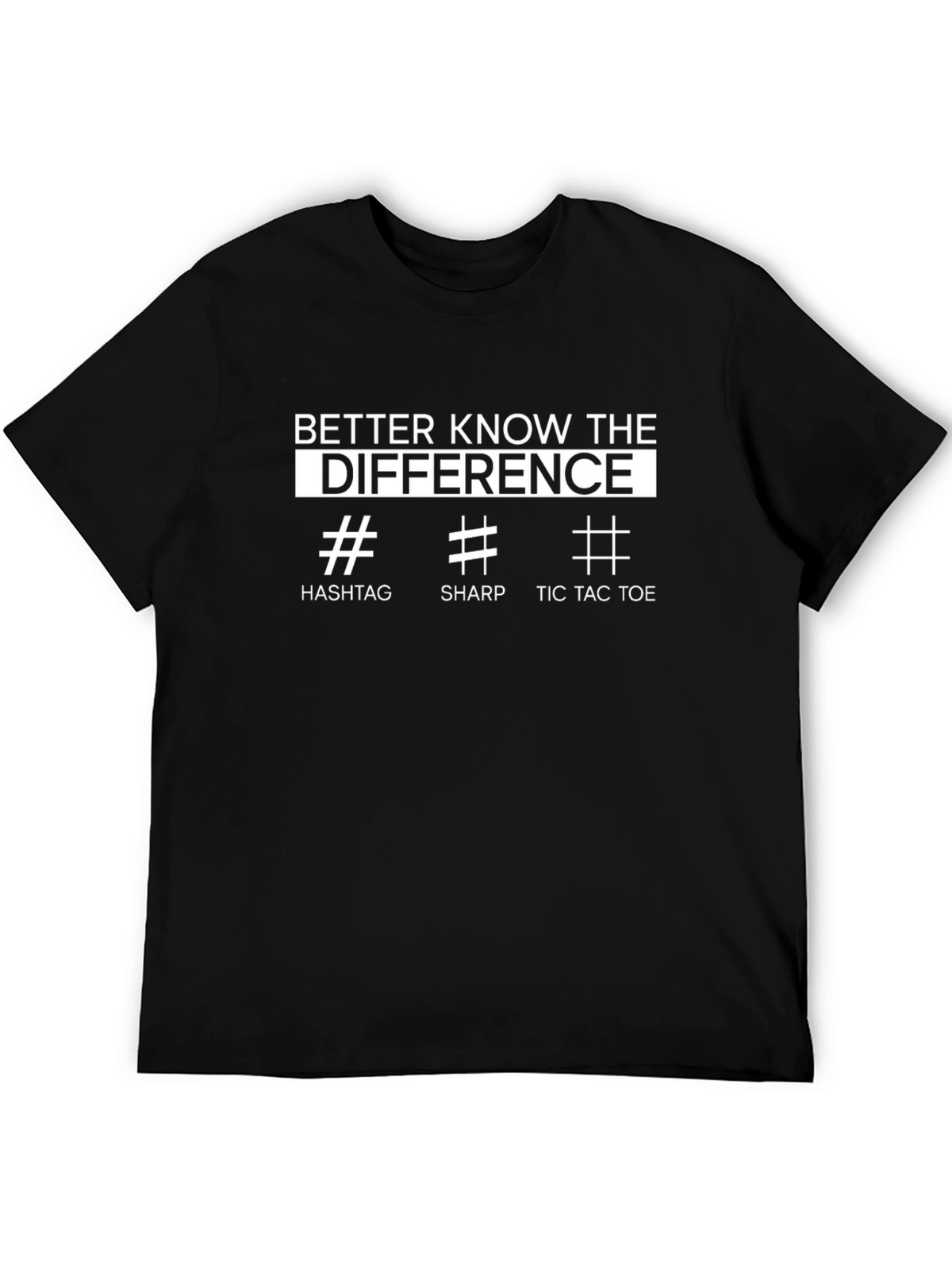 Better Know the Difference T-Shirt