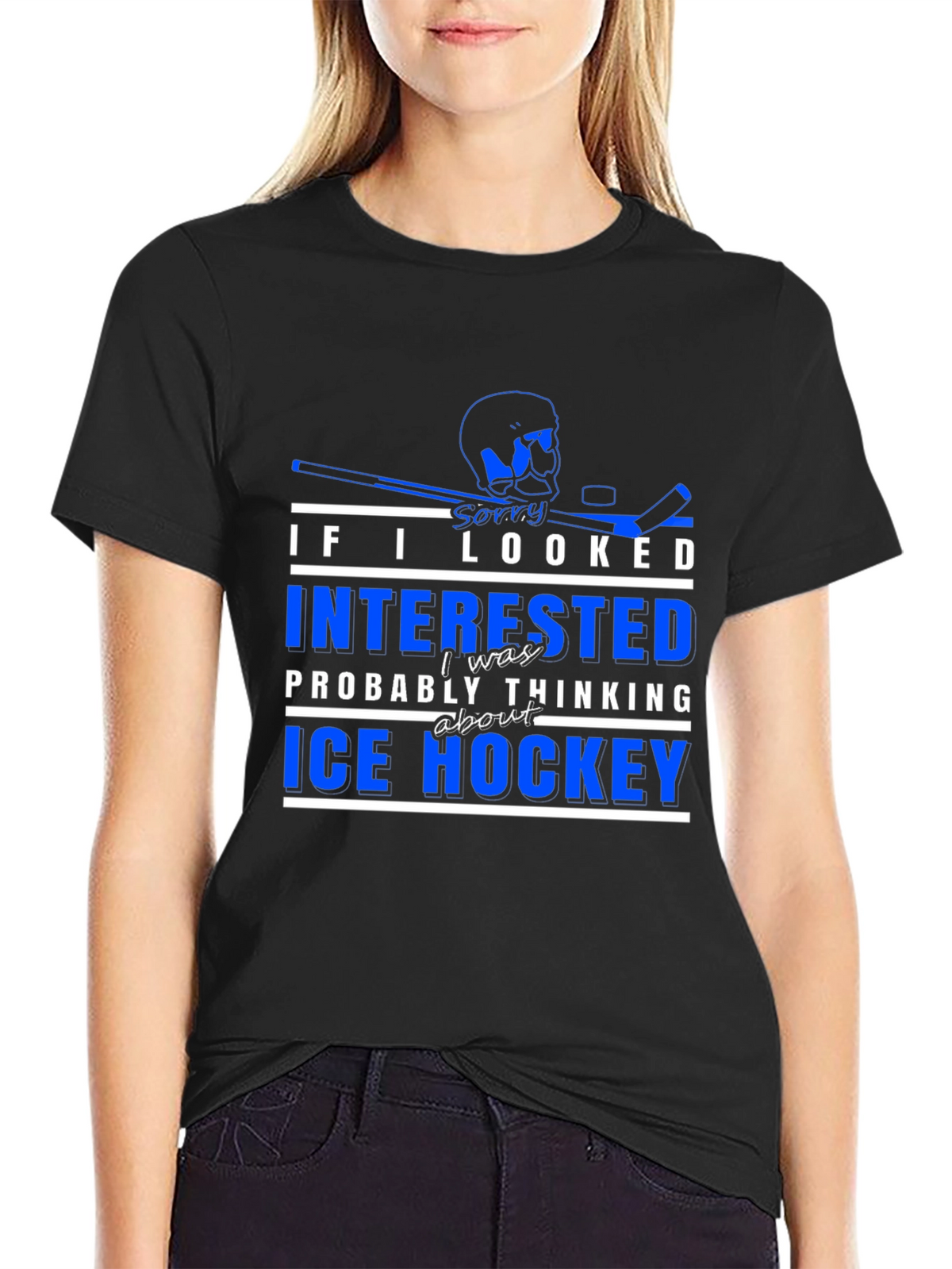 Ice Hockey T-Shirt - Sorry I Looked Interested