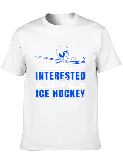 Ice Hockey T-Shirt - Sorry I Looked Interested
