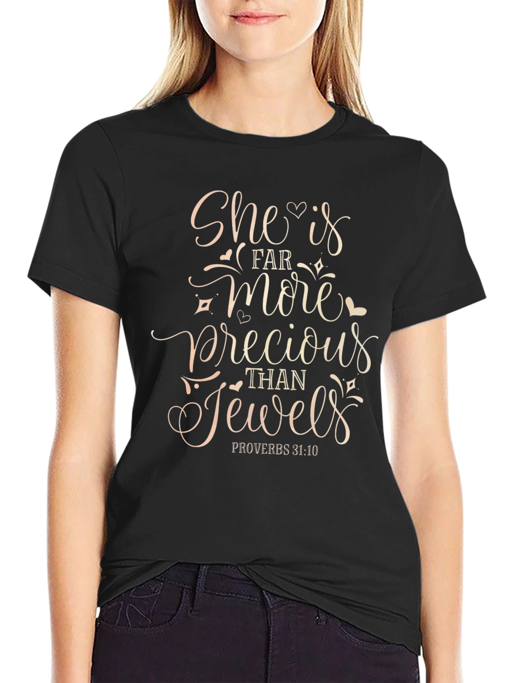 She is Precious T-Shirt Proverbs 31:10 Black