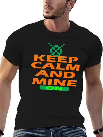 Keep Calm and Mine On T-Shirt - Black
