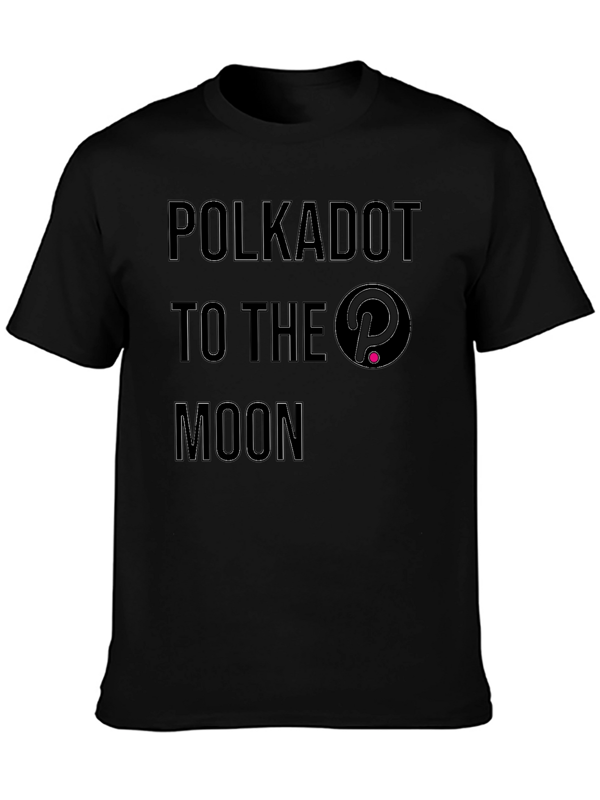 Polkadot To The Moon Crypto T-Shirt