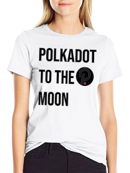 Polkadot To The Moon Crypto T-Shirt