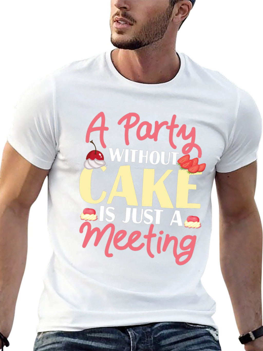 Party Without Cake T-Shirt Funny Foodie Tee