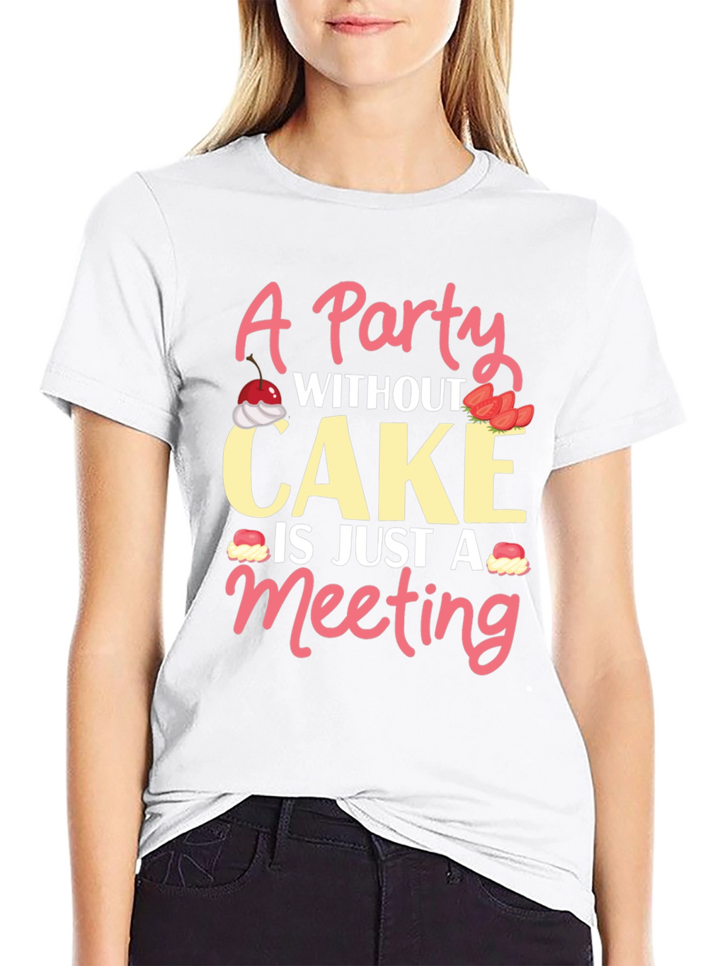 Party Without Cake T-Shirt Funny Foodie Tee