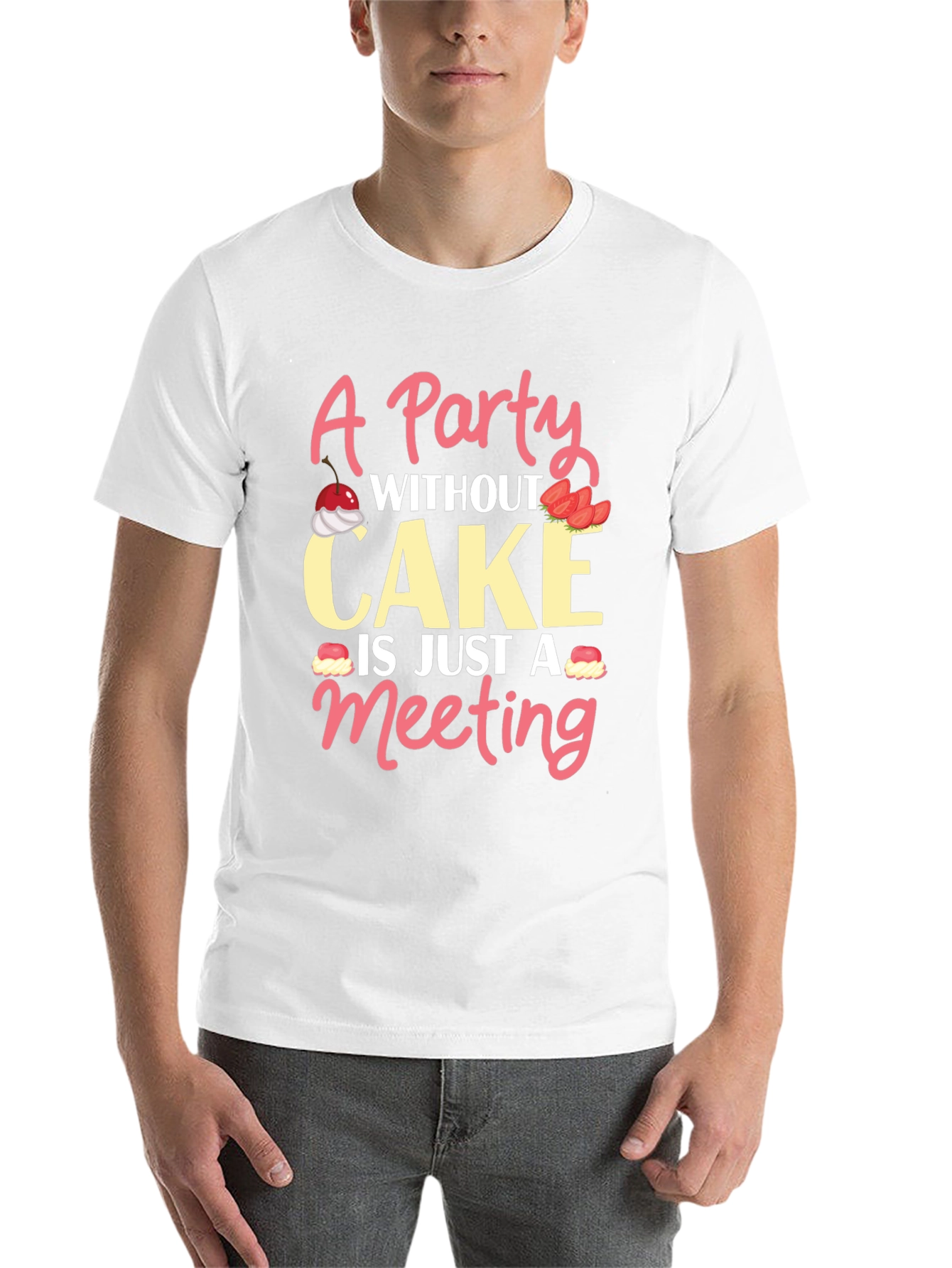 Party Without Cake T-Shirt Funny Foodie Tee